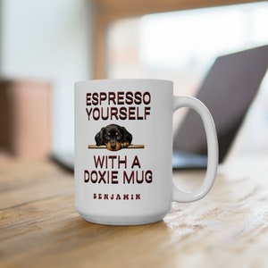 Personalized Dachshund Coffee Mug For Coffee Lover, Birthday Gift For Doxie Lover, Dachs Mug For Dog Dad, Gift For Dog Trainer, Weiner Dog