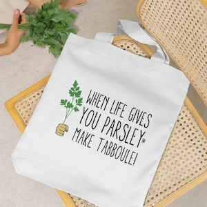 When Life Gives You Parsley Make Tabbouleh Tote Bag | Very Lebanese Tote bags | Lebanese | Lebanon | Beirut | بيروت | Arab Arabic