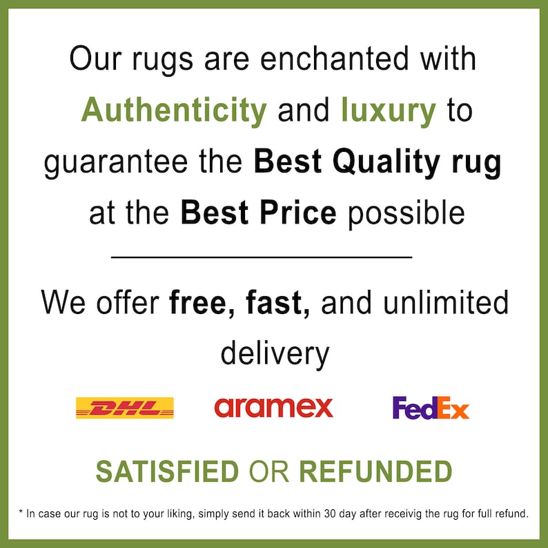 May include: A green-bordered graphic with text promoting rugs. The text highlights "Authenticity" and "luxury" for "Best Quality" at the "Best Price." It also mentions free, fast, and unlimited delivery with DHL, Aramex, and FedEx.