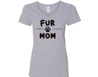 Fur Mom V-Neck T-Shirt
