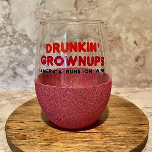 Drunkin Grownups Wine Tumbler, Wine Drinking Tumbler, Bachelorette Gift, Mom Gift, Best Friend Gift