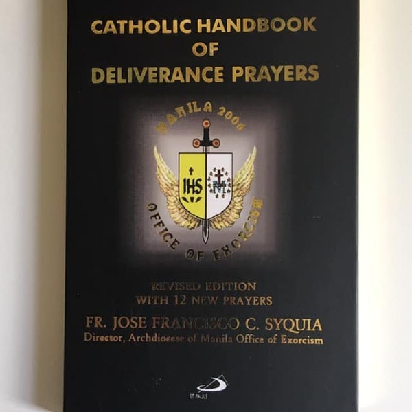 Catholic Handbook Of Deliverance Prayers