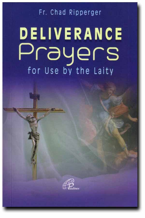 Deliverance Prayers for Use by the Laity Fr. Chad Ripperger Etsy