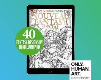Colouring Heaven Nouveau Fantasy Special (Digital Download PDF) | Fantasy Colouring Pages | Herb Leonhard | Only Human Art