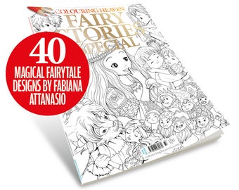 Colouring Heaven Fairy Stories Special (Print Magazine) | Fairy Colouring Pages | Fabiana Attanasio | Only Human Art