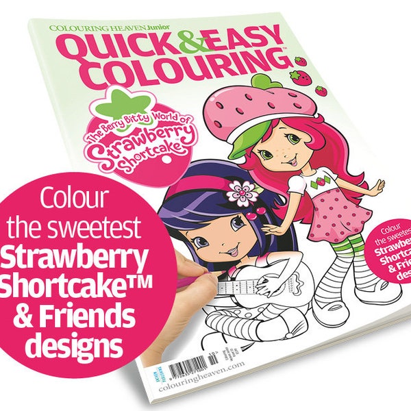 Colouring Heaven Junior Strawberry Shortcake™ (Print Magazine) | Kids Colouring Pages for Children | Mindful Colouring for Beginners