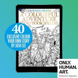 May include: A black and white illustration of a coloring book cover featuring a girl with a backpack, a bear, and a waterfall. The title of the book is "A Colourful Adventure Storybook Special" and the subtitle is "40 Exclusive Colour Your Own Story by Jash Lee".