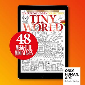 Puede incluir: Una tableta digital muestra una página de un libro para colorear con el título "TINY WORLD" y el texto "48 MEGA-CUTE MINI-SCAPES" en un círculo rojo. La imagen presenta una ilustración detallada en blanco y negro de una casa con personajes de dibujos animados.
