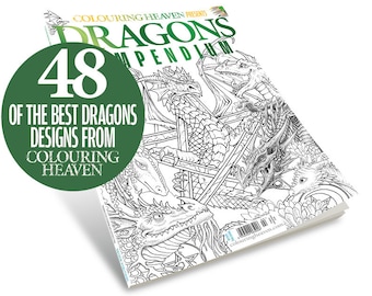 Colouring Heaven Presents Dragons Compendium (Print Magazine) | Dragon Colouring Pages | BEST OF Colouring Heaven