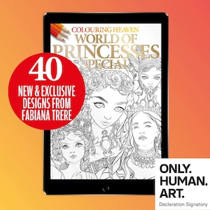 Colouring Heaven World of Princesses Special (Digital Download PDF) | Fantasy Colouring | Fabiana Trere | Only Human Art