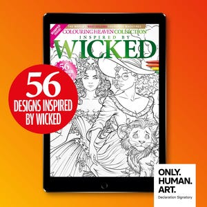 May include: A digital tablet shows a colouring book cover titled "COLOURING HEAVEN COLLECTION INSPIRED BY WICKED." A red circle displays "56 DESIGNS INSPIRED BY WICKED." The image features black and white illustrations of characters.