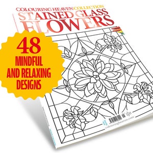 Colouring Heaven Collection Stained Glass Flowers (Print Magazine) | Mindful Pattern Colouring Pages | Colouring for Beginners