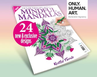 Mindful Mandalas Restful Florals (Print Magazine) | Relaxing Colouring & Self-care | Mandala Patterns | Only Human Art