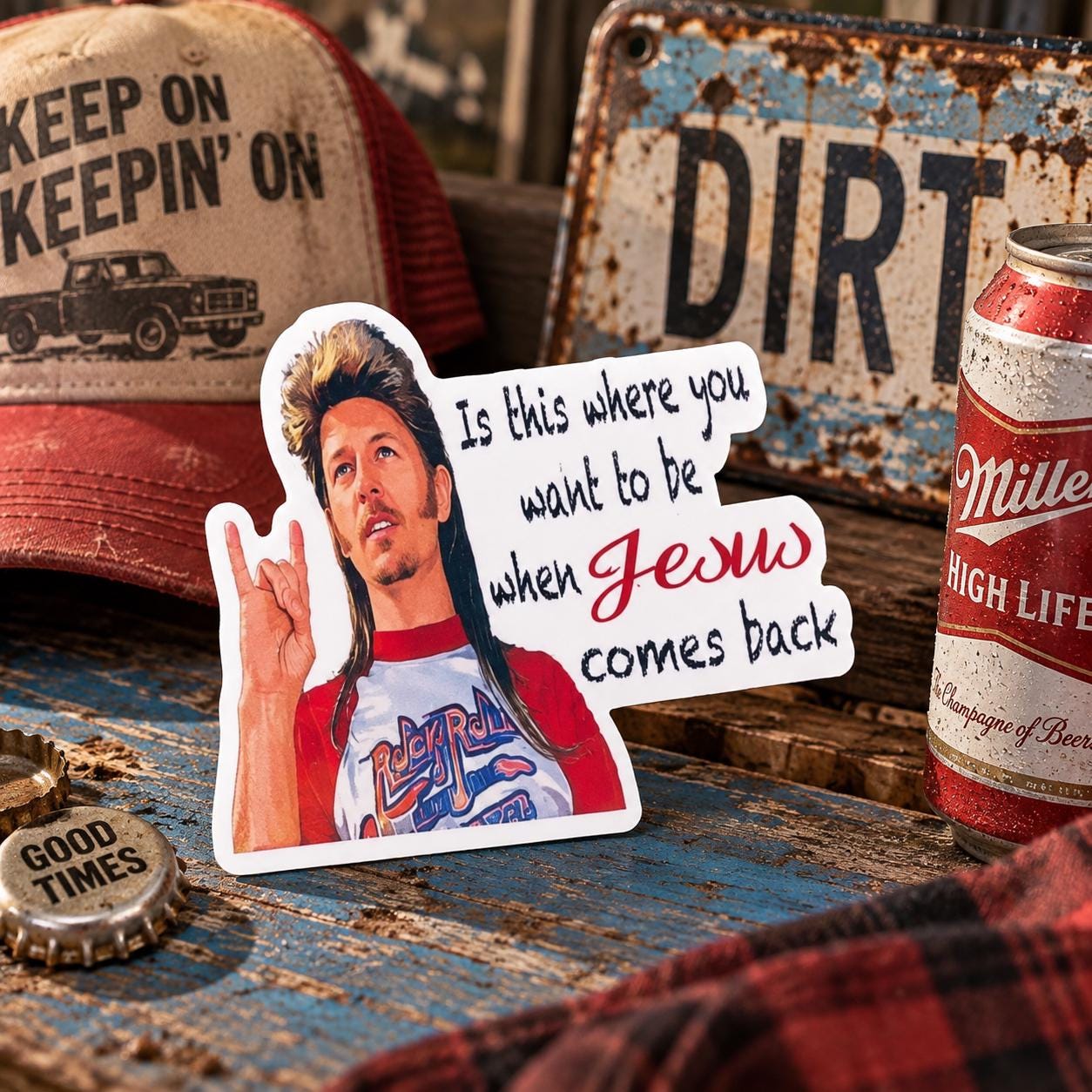 Joe Dirt Vinyl Sticker/ is This Where You Want to Be/ Waterproof