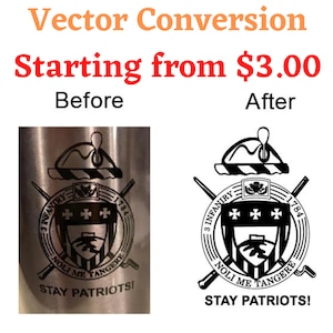 以下が含まれることがあります： ベクター変換プロセスを示す画像比較。テキスト「Vector Conversion」と「$3.00から」が表示されています。「Before」画像は、軍事エンブレムが付いた金属タンブラーを示し、「After」画像は、クリーンなベクターバージョンを示しています。