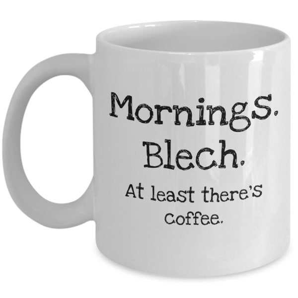 Tasse drôle tasse à café mignonne pour les amateurs de café buveurs de café matin haineux oiseaux de nuit matins Blech