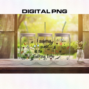 I  Solemnly swear all the F-ing time PNG, Glass can PNG