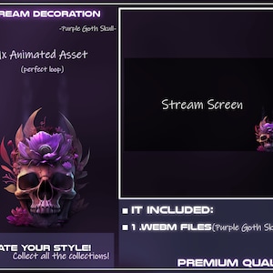 May include: Digital art featuring a purple and gold skull adorned with flowers and horns, labeled "Purple Goth Skull." The image includes the text "Stream Decoration" and "1x Animated Asset." A black screen displays "Stream Screen."
