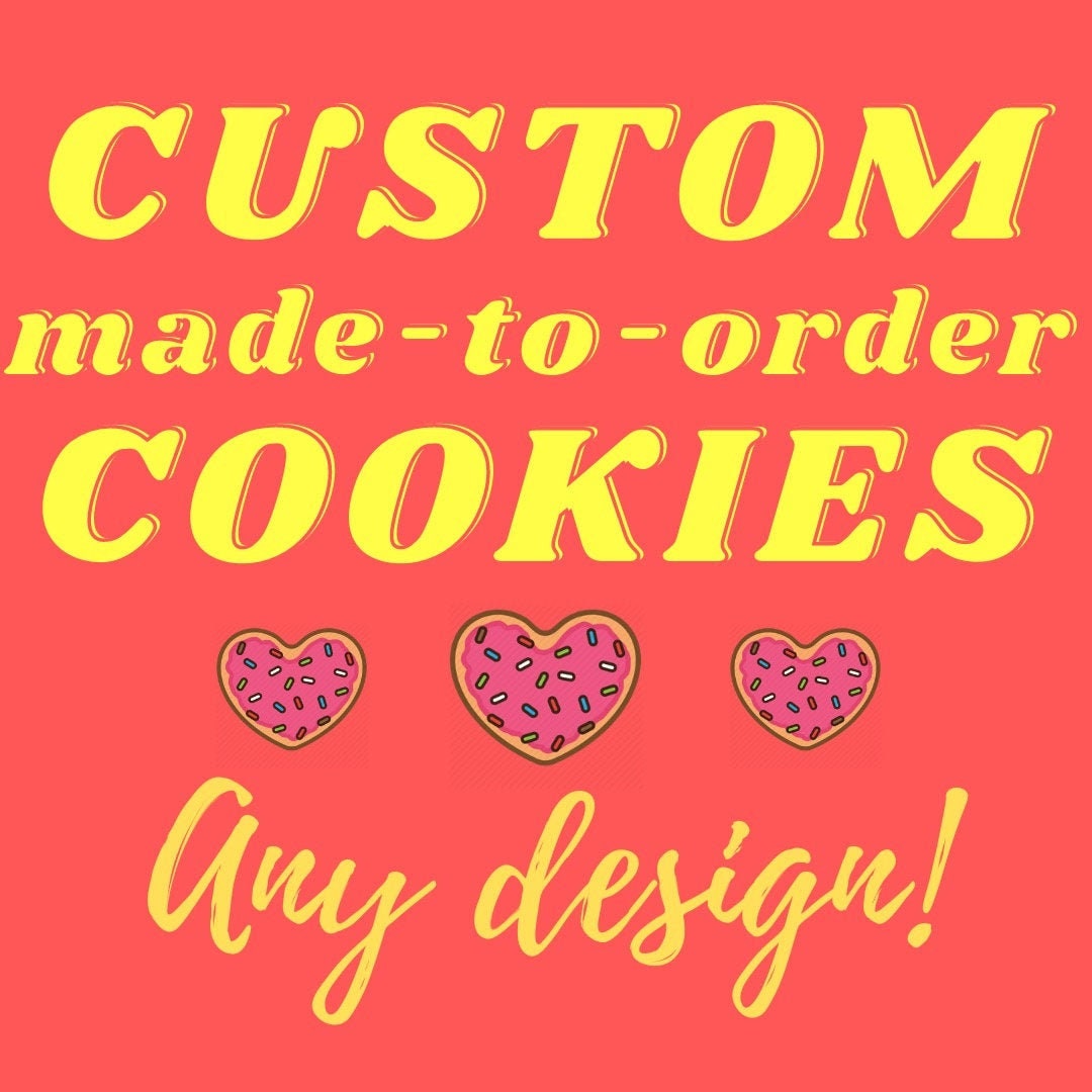 Custom Design Decorated Sugar Cookie Etsy