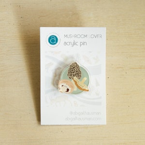 Mushroom Lover Acrylic Pin