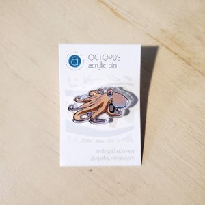 Octopus Acrylic Pin