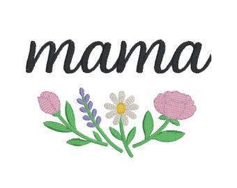 Mama machine embroidery design (Digital file)