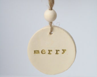 Handmade Ceramic Christmas Ornament- Merry Circle