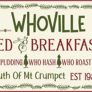 Who Ville SVG pdf png Christmas Funny Bed and Breakfast