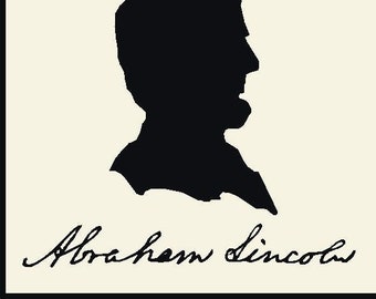 Abe Lincoln Silhouette And Signature SVG Pdf Png Colonial Patriotic President