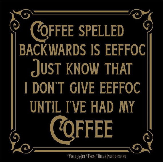 Download Coffee Spelled Backwards Svg Etsy
