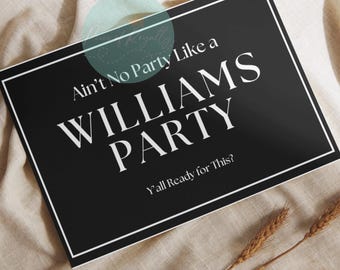 Aint No Party Like Ours | Custom Last Name Wedding Reception Welcome Sign | Bottle Service Club VIP Entrance Poster | Bride Groom Template