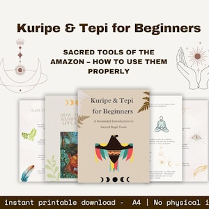 Puede incluir: Un conjunto de guías imprimibles tituladas "Kuripe & Tepi for Beginners" con el subtítulo "Sacred Tools of the Amazon - How to Use Them Properly". La portada presenta un diseño de águila. Las guías son de tamaño A4.