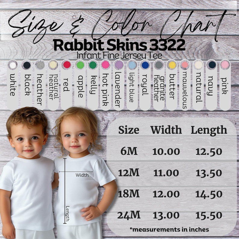 May include: Two toddlers wearing white t-shirts, with a size and color chart for Rabbit Skins 3322 Infant Fine Jersey Tee. The chart includes colors like white, black, and pink, and measurements in inches.