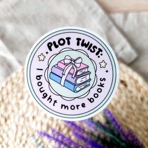 Colpo di scena Ho comprato più libri / Regalo per amanti dei libri, Adesivo per lettori, Adesivo per amanti dei libri, Merchandising per lettori, Regalo per lettori, Acquisto di libri