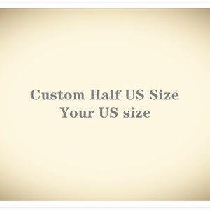 Custom Half US Size-Custom Your US size