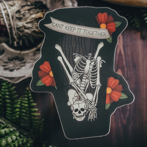 STICKER: Cant Keep It Together Skeleton Coffin Matte Vinyl Sticker | Matte Waterproof Sticker | Coffin Sticker | Mental Health Sticker