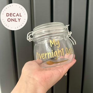 Overnight Oats Jar Vinyl Decal: Personalized Option