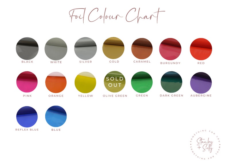 May include: A color chart showing different foil colors for crafting projects. The colors include black, white, silver, gold, caramel, burgundy, red, pink, orange, yellow, olive green, green, dark green, aubergine, reflex blue, and blue. The chart also includes the text "Sold Out" in a white box with a black border.