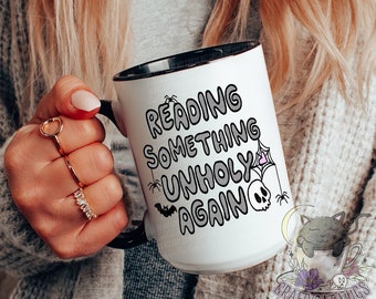 Reading Something Unholy | Bookish Mug | Smut Reader Gift