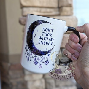 Witchy Gifts Gift for Her Travel Mug Don't Fuk with my Energy Moon Mug Witch Mug Personalized Gifts Witchcraft 15oz - Black Inside