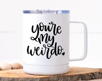 Taza de San Valentín / Eres mi bicho raro / Taza de viaje / Taza personalizada