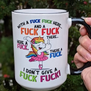 Funny Coffee Mug Gift, Unicorn F*ck Mug, Gift for Her, Personalized Mug