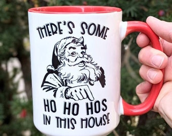 Funny Christmas Coffee Mug | There's Some Ho Ho Hos In this House | 40oz Tumbler with Handle | Personalized Mug