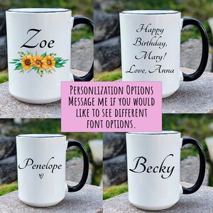 May include: Four white ceramic mugs with black handles. The mugs are personalized with different names and messages. The mugs are on a brown surface. The text on the mugs reads: "Zoe", "Penelope", "Becky", and "Happy Birthday, Mary! Love, Anna".