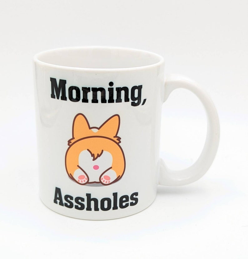 Funny Morning Coffee Mug | Morning Assholes | Funny Office Mug | Personalized Mug | Travel Mug 11oz - White