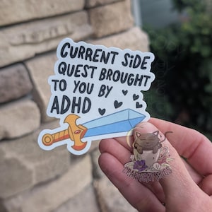 ADHD Side Quest Sticker, Funny Mental Health Sticker, ADHD Humor, Neurodivergent Sticker, Funny Sticker