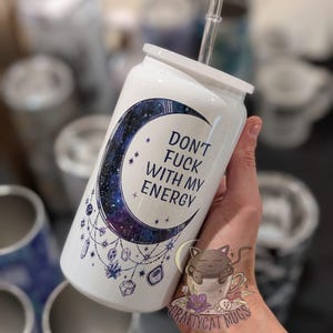 Stainless Steel Cups Don&#39;t F*ck With My Energy Tumbler Moon Tumbler Witchy Gift | 40oz Tumbler