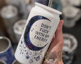 Stainless Steel Cups Don't F*ck With My Energy Tumbler Moon Tumbler Witchy Gift | 40oz Tumbler