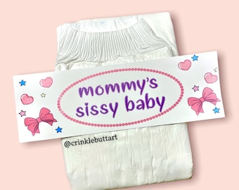 Ruban à couches ABDL « Mommy's Sissy Baby » également disponible : Daddy's