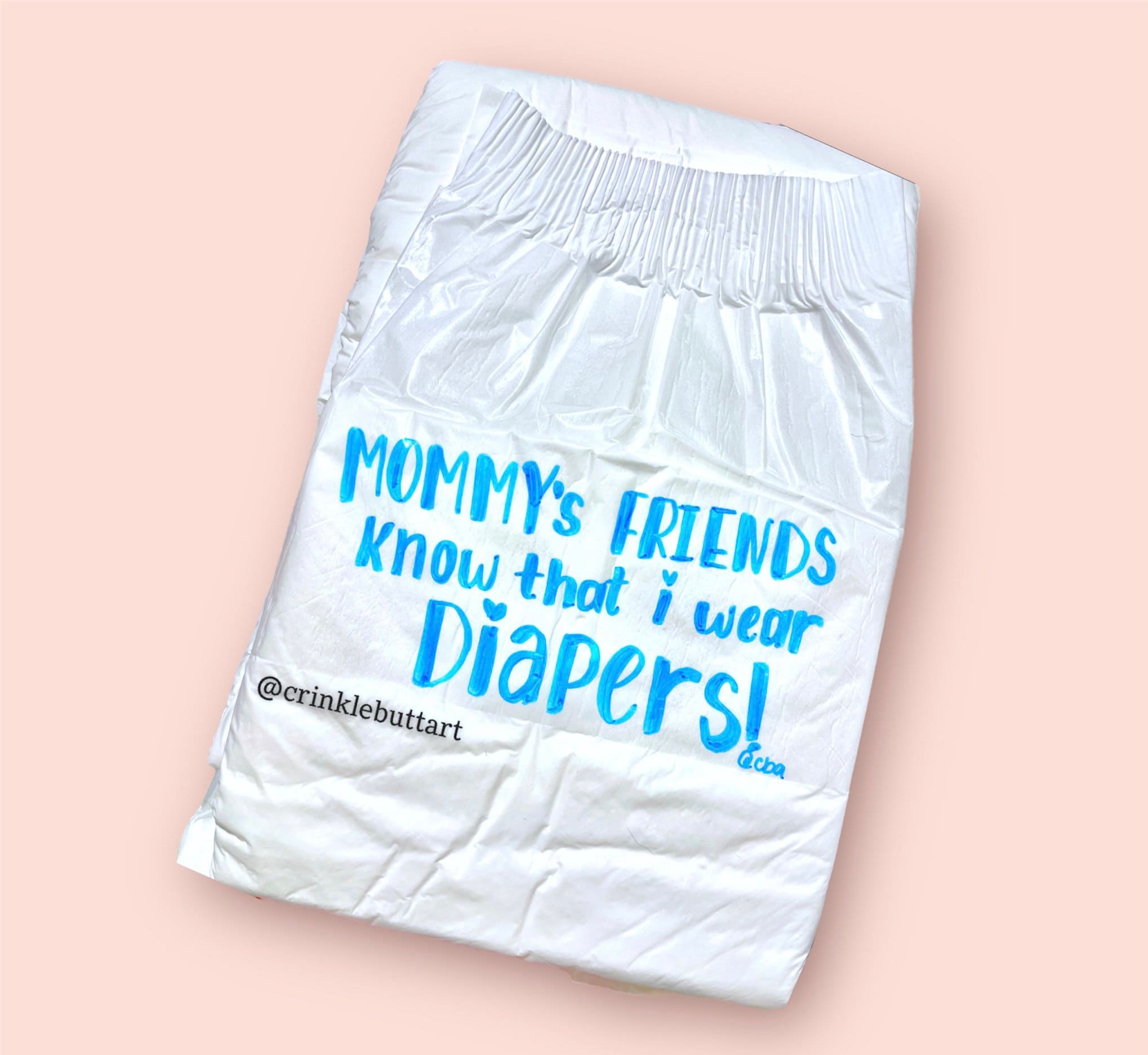 ABDL Adult Diaper mommys Friends Know I Wear Diapers Etsy